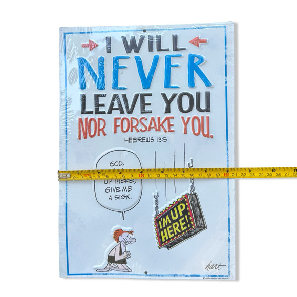 I Will Never Leave You Metal Sign Hebrews 13:5 Faith Humor Wall Decor Sealed - Picture 6 of 7